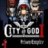 City of God I: Prison Empire Steam CD Key