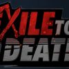 Exile to Death Steam CD Key