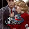 Noir Chronicles: City of Crime Steam CD Key