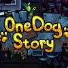 One Dog Story Steam CD Key